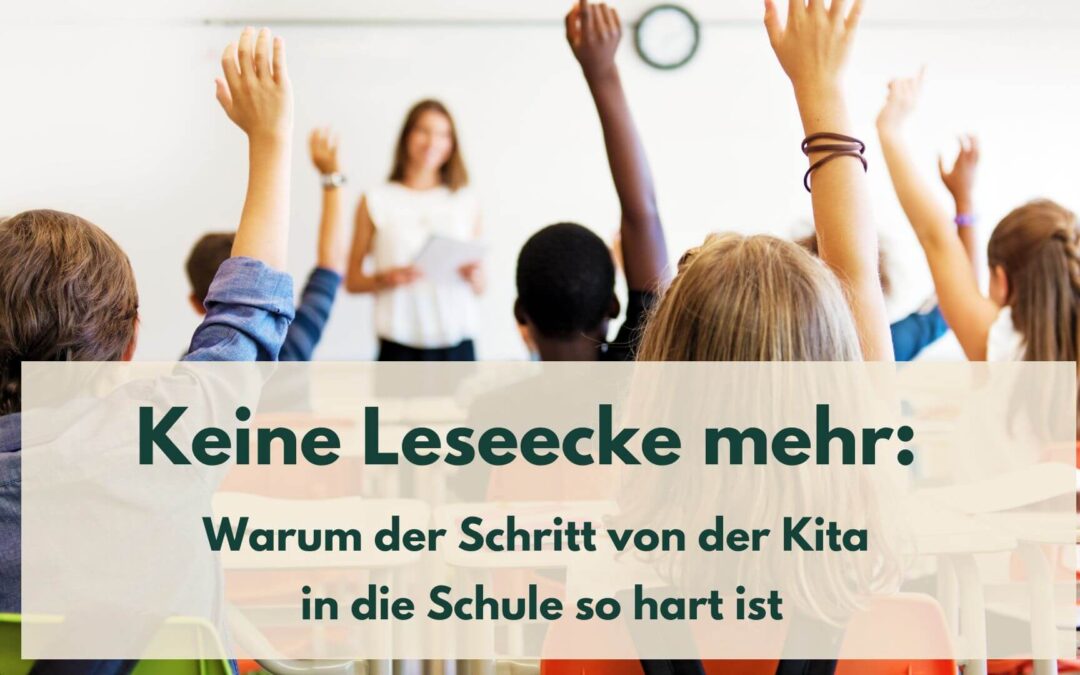 Keine Leseecke mehr: Warum der Schritt von der Kita in die Schule so hart ist
